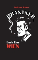 Brantner: Teil 1 Wien (German Edition) 3695759291 Book Cover