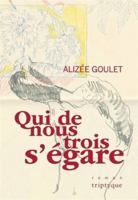 Qui de nous trois s'égare 2898012319 Book Cover