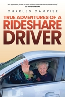 True Adventures Of A Rideshare Driver B0HG44YNMW Book Cover
