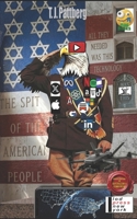 The Spit of the American People: All They Needed Was This Technology B0HF8CWM22 Book Cover