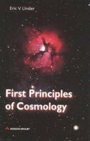 First Principles of Cosmology 0201403951 Book Cover