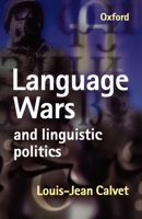 La Guerre des langues et les politiques linguistiques 0198700210 Book Cover