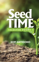 SeedTime: Selected Poems I 9988902239 Book Cover