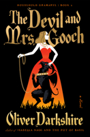 The Devil and Mrs. Gooch: A Novel 1324124466 Book Cover