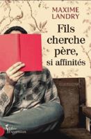 FILS CHERCHE PERE, SI AFFINITES 2764813465 Book Cover