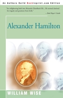 Alexander Hamilton 0595187943 Book Cover