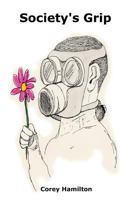 Society's Grip 096973056X Book Cover