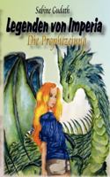 Legenden von Imperia: Die Prophezeiung 3842359926 Book Cover