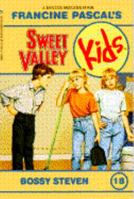 Bossy Steven (Sweet Valley Kids, #18) 0553158813 Book Cover