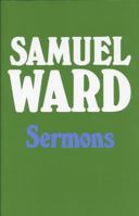 Sermons of Samuel Ward 0851516971 Book Cover