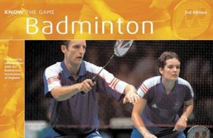 Know the Game: Badminton 0713640146 Book Cover