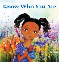 Know Who You Are 0578741105 Book Cover