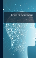 Fous et bouffons (French Edition) 1024159167 Book Cover