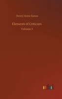 Elements of Criticism: Volume 3 114436390X Book Cover