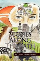 Stones Along the Path Part II 1436346436 Book Cover