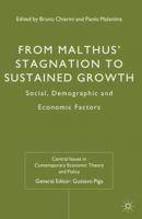 From Malthus' Stagnation to Sustained Growth: Social, Demographic and Economic Factors 1349351970 Book Cover