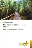 Mes réflexions avec Jésus-Christ (French Edition) 3330707925 Book Cover