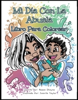 Mi Día con la Abuela: Libro Para Colorear B0BRYT7WMC Book Cover