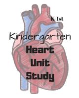 Heart Unit Study 1723936375 Book Cover