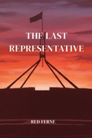 The Last Representative 1923656082 Book Cover