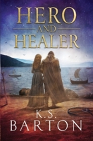 Hero and Healer 1950667065 Book Cover