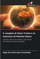 Il vangelo di Gesù Cristo e la missione di Meishu-Sama 6202452269 Book Cover