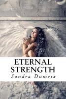 Eternal Strength 1537752782 Book Cover