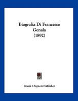 Biografia Di Francesco Genala (1892) 116032834X Book Cover