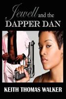 Jewell and the Dapper Dan 0985050004 Book Cover