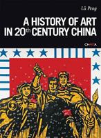 A History of Art in 20th Century China 8881587793 Book Cover