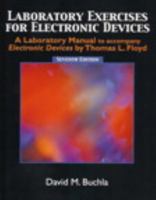 Laboratory Exercises for Electronic Devices - Buchla for Electronic Devices (Electron Flow Version) 0131140868 Book Cover