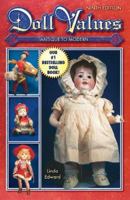 Doll Values Antique to Modern 1574325132 Book Cover