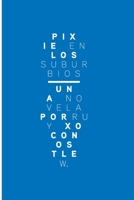 Pixie en los suburbios 1521793123 Book Cover