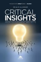 Critical Insights from Government Projects 1909287512 Book Cover