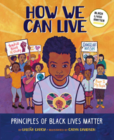 How We Can Live: Principles of Black Lives Matter 1643794965 Book Cover