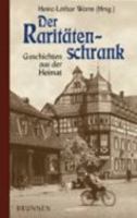 Der Raritätenschrank. Geschichten aus der Heimat. 3765518115 Book Cover