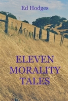 Eleven Morality Tales B0G9SFP46D Book Cover