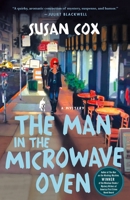 The Man in the Microwave Oven 1250116201 Book Cover