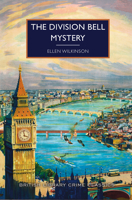 The Division Bell Mystery (British Library Crime Classics) 0712352414 Book Cover