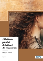 Aki et la vie parallèle de la fiancée des bas quartiers 2383519464 Book Cover