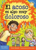 El acoso es algo muy doloroso (Spanish Edition) B0CMWL4KD8 Book Cover
