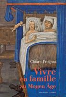 Vivre En Famille Au Moyen Age 2251447334 Book Cover