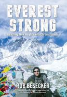 Everest Strong: Reaching New Heights with Chronic Illness 0999439413 Book Cover
