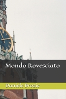 Mondo Rovesciato B08NF32G51 Book Cover