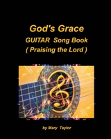 God's Grace Guitar Song Book 1006418946 Book Cover