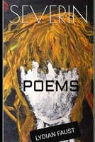 SEVERIN: POEMS B083XVG72K Book Cover