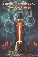 Obscure Dimensions and Magickal Systems B09TNF7BRT Book Cover