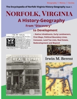 Norfolk, Virginia: A History-Geography from "Discovery" to Development 194061502X Book Cover