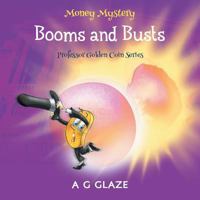 Money Mystery: Booms and Busts (3) 178132722X Book Cover