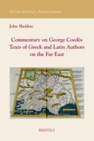 SAA 05 Commentary on George Coedes' Texts of Greek and Latin Authors on the Far East 2503546021 Book Cover